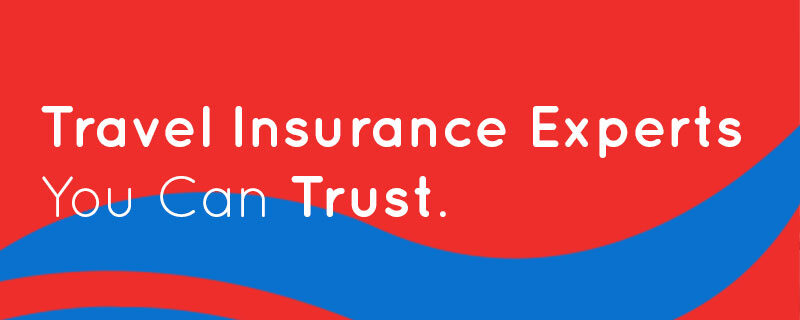 Travel Insurance Experts You Can Trust.